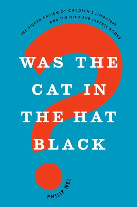 Was the Cat in the Hat Black?(Kobo/電子書)