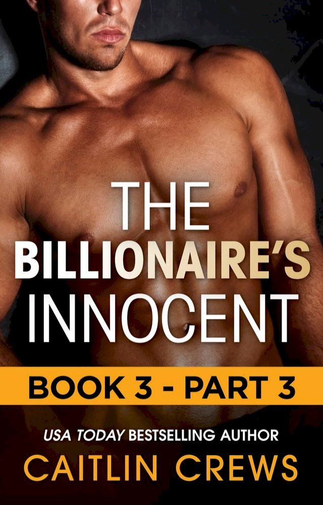  The Billionaire's Innocent - Part 3(Kobo/電子書)