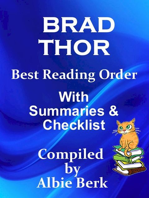 Brad Thor: Best Reading Order with Summaries & Checklist(Kobo/電子書)