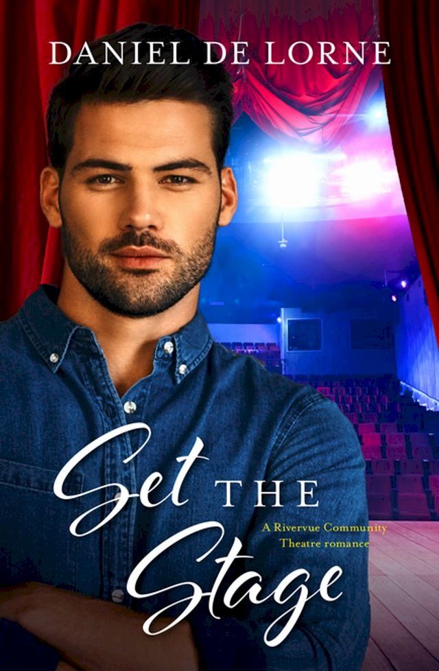  Set the Stage (A Rivervue Community Theatre Romance, #2)(Kobo/電子書)