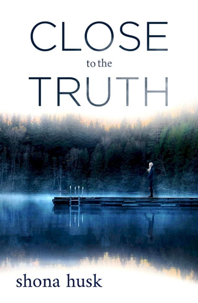  Close to the Truth(Kobo/電子書)