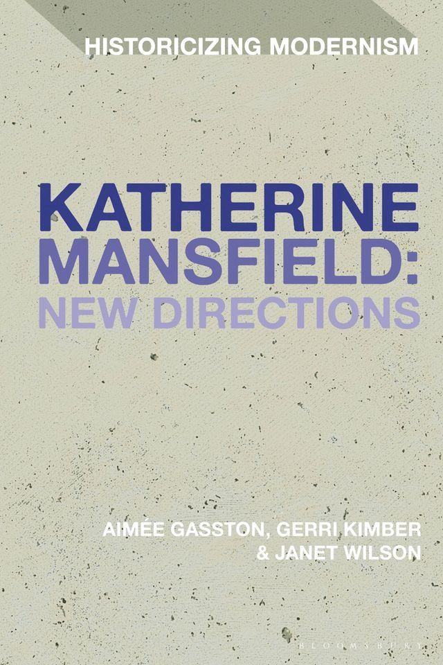  Katherine Mansfield: New Directions(Kobo/電子書)