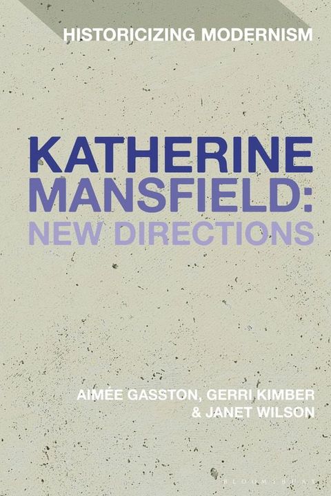 Katherine Mansfield: New Directions(Kobo/電子書)