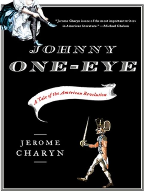 Johnny One-Eye: A Tale of the American Revolution(Kobo/電子書)