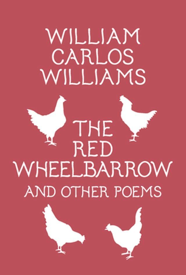  The Red Wheelbarrow & Other Poems(Kobo/電子書)