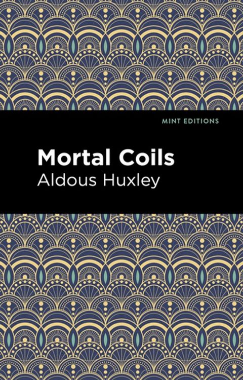 Mortal Coils(Kobo/電子書)