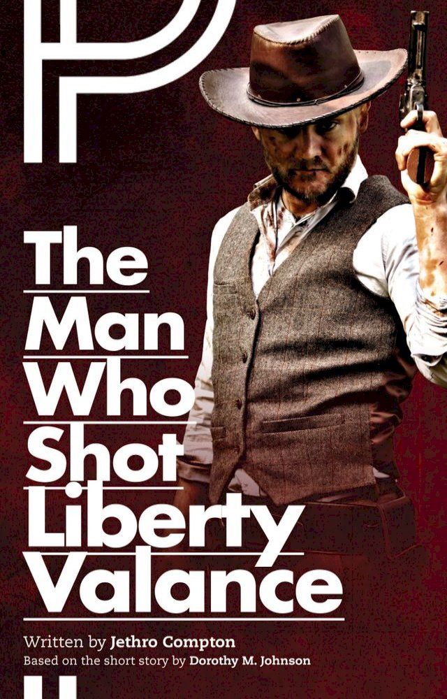  The Man Who Shot Liberty Valance(Kobo/電子書)