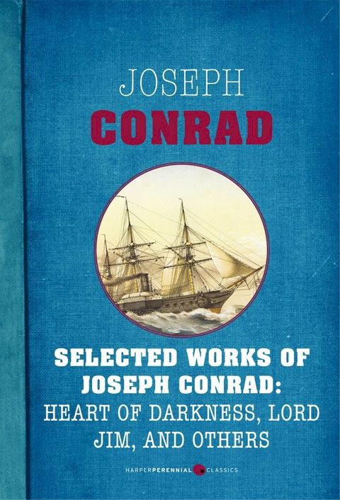 Selected Works Of Joseph Conrad(Kobo/電子書)