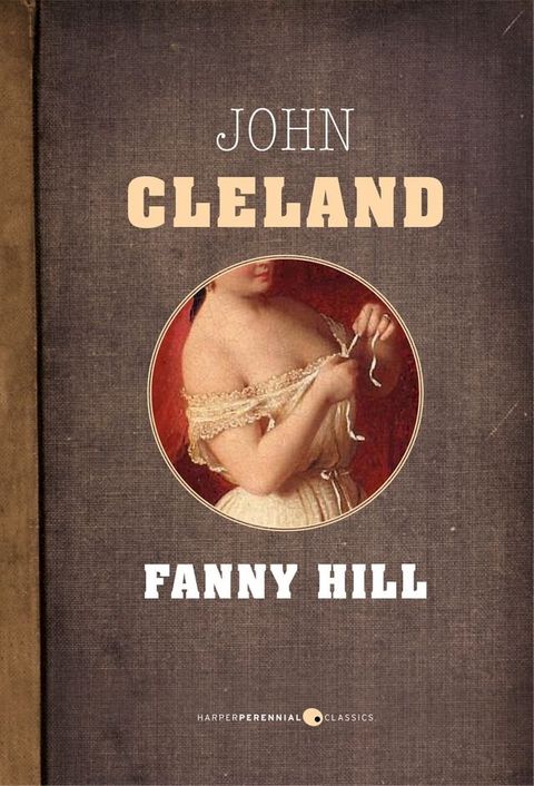 The Memoirs Of Fanny Hill(Kobo/電子書)