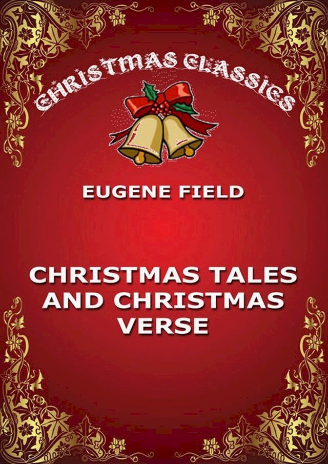  Christmas Tales and Christmas Verse(Kobo/電子書)