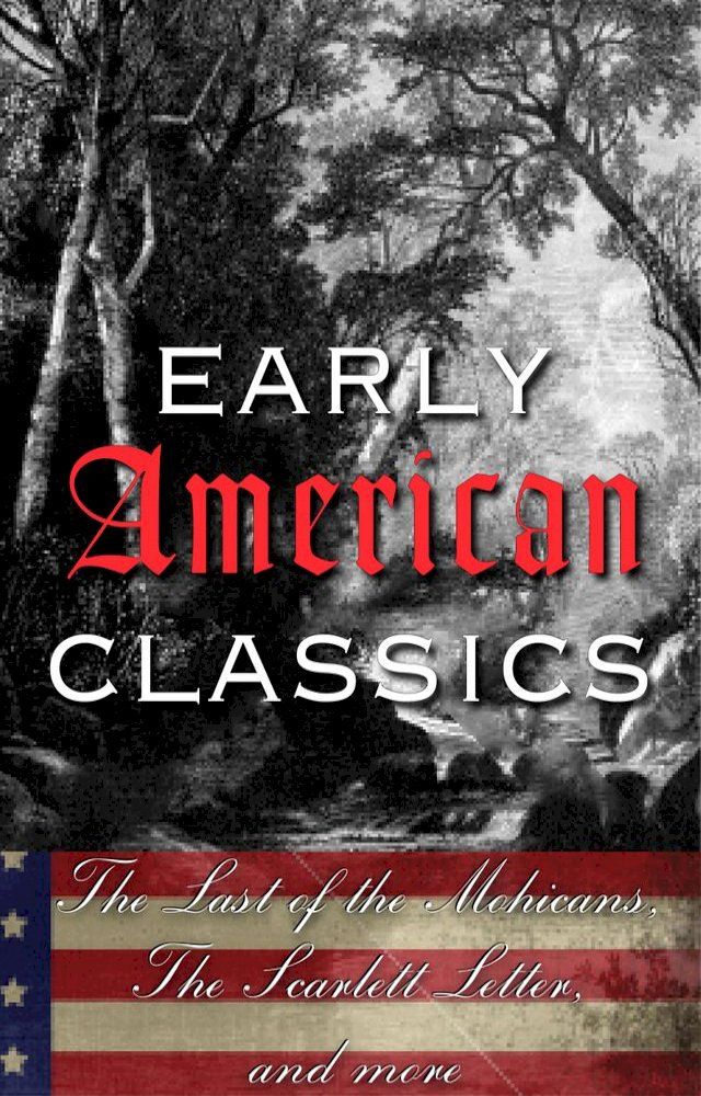  Early American Classics(Kobo/電子書)