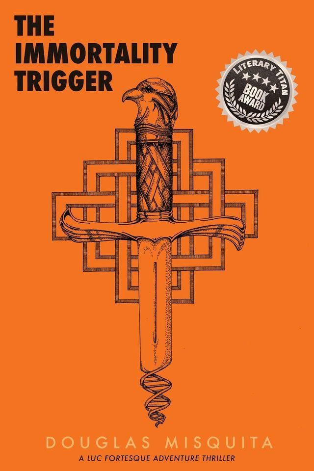  The Immortality Trigger - A Luc Fortesque Adventure Thriller(Kobo/電子書)