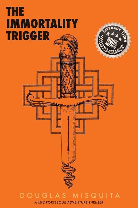 The Immortality Trigger - A Luc Fortesque Adventure Thriller(Kobo/電子書)