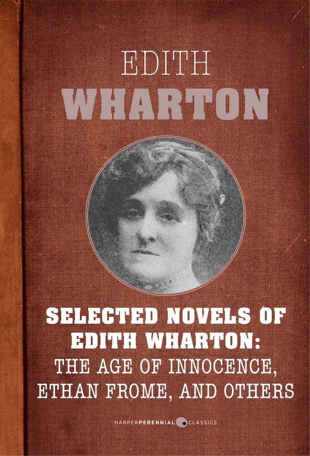  Selected Novels Of Edith Wharton(Kobo/電子書)