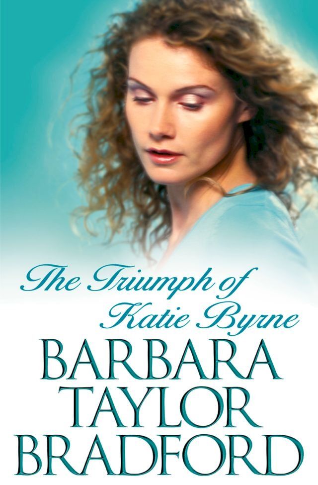  The Triumph of Katie Byrne(Kobo/電子書)