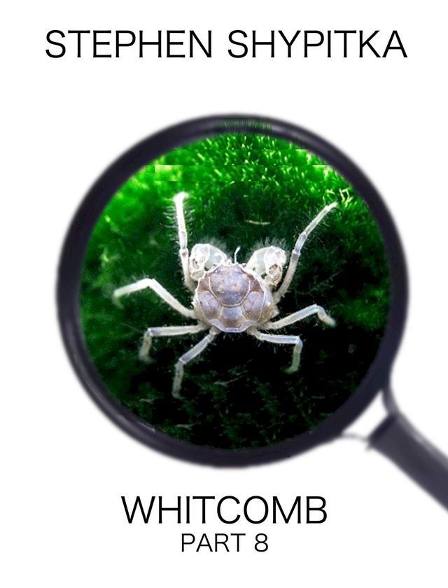  Whitcomb Part 8(Kobo/電子書)