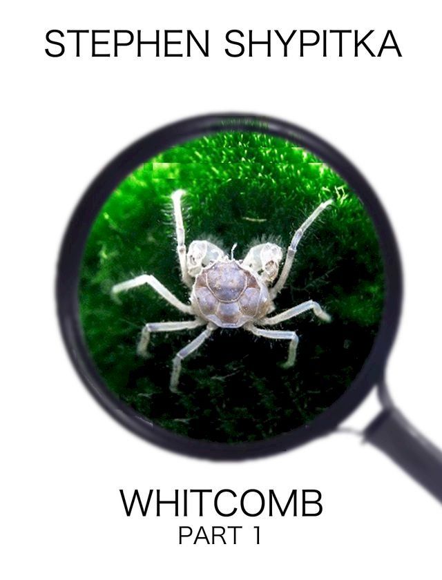  Whitcomb Part 1(Kobo/電子書)