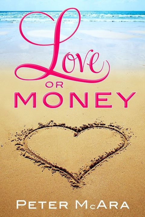 Love Or Money(Kobo/電子書)