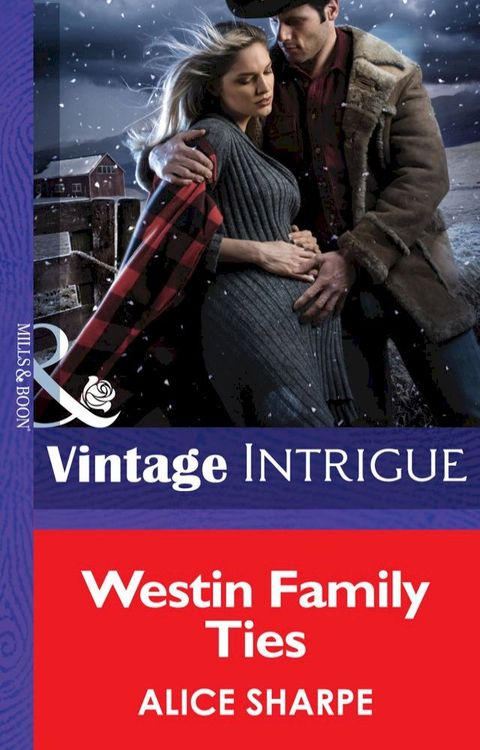 Westin Family Ties (Open Sky Ranch, Book 3) (Mills & Boon Intrigue)(Kobo/電子書)