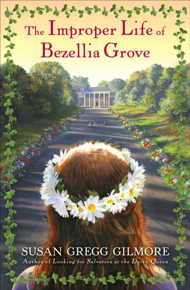  The Improper Life of Bezellia Grove(Kobo/電子書)