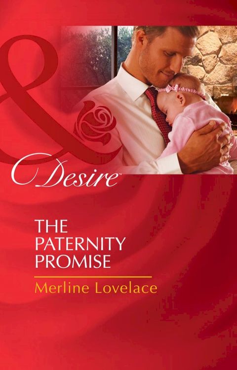 The Paternity Promise (Billionaires and Babies, Book 0) (Mills & Boon Desire)(Kobo/電子書)