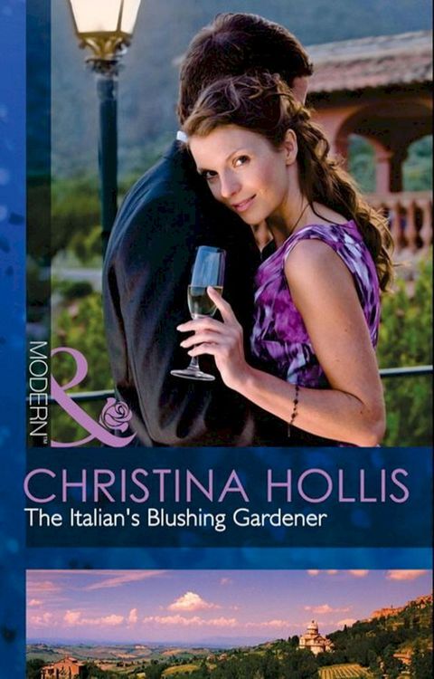 The Italian's Blushing Gardener (Mills & Boon Modern)(Kobo/電子書)