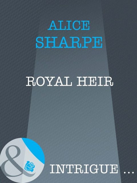 Royal Heir (Mills & Boon Intrigue)(Kobo/電子書)