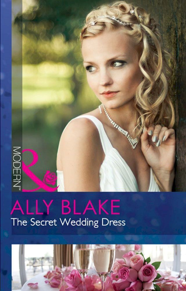  The Secret Wedding Dress (Mills & Boon Modern)(Kobo/電子書)