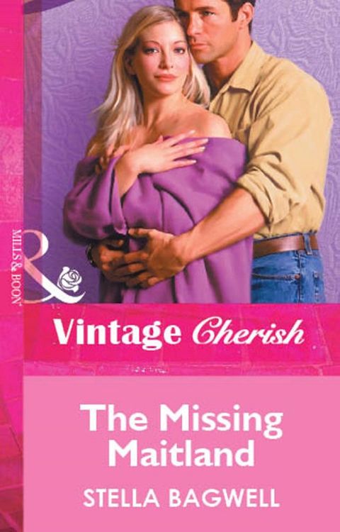 The Missing Maitland (Mills & Boon Vintage Cherish)(Kobo/電子書)