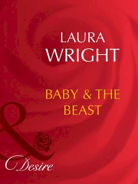 Baby & The Beast (Mills & Boon Desire)(Kobo/電子書)