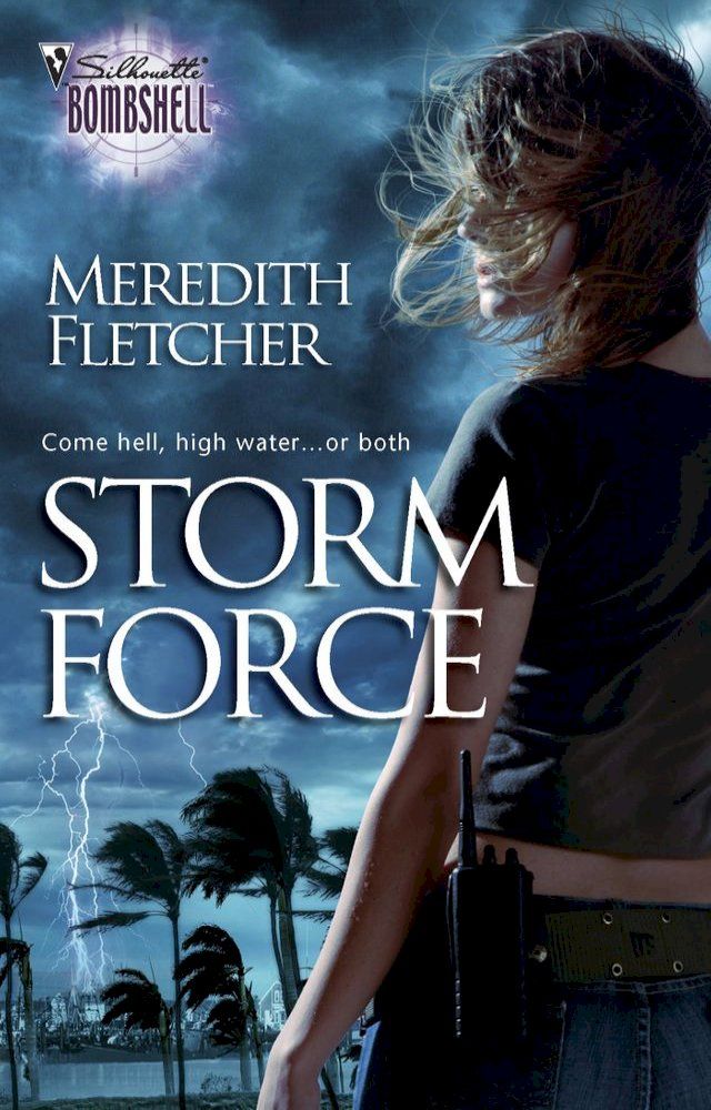  Storm Force (Mills & Boon Silhouette)(Kobo/電子書)