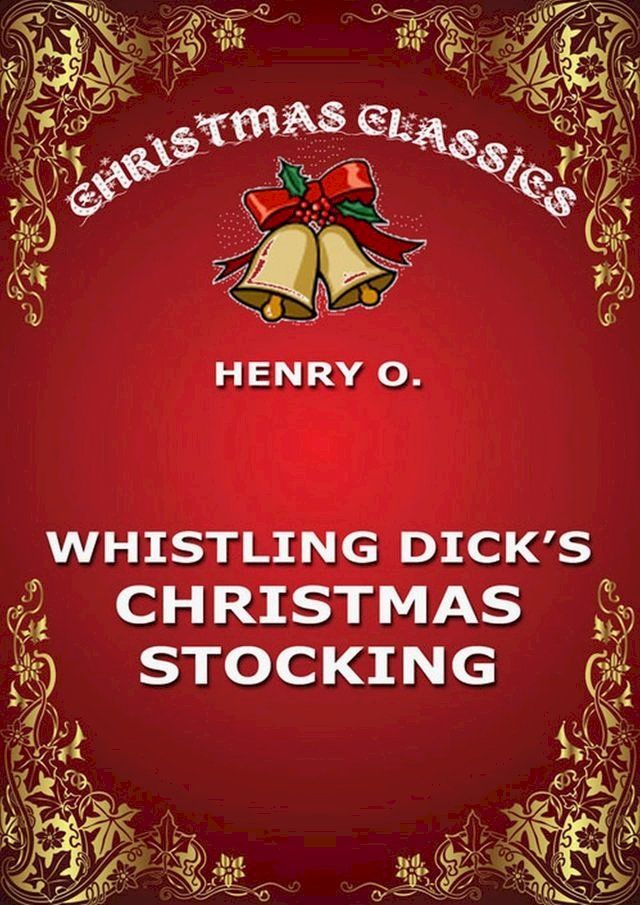  Whistling Dick's Christmas Stocking(Kobo/電子書)