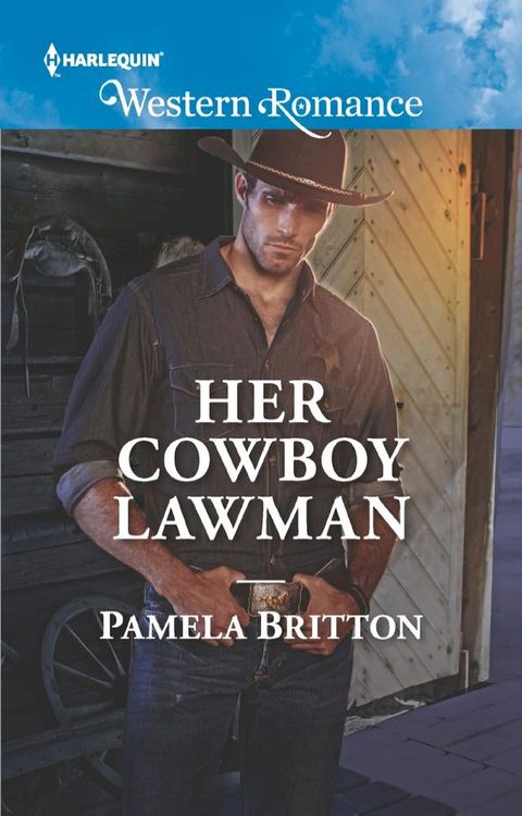 Her Cowboy Lawman (Cowboys in Uniform, Book 4) (Mills & Boon Western Romance)(Kobo/電子書)