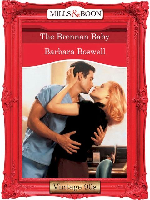 The Brennan Baby (Mills & Boon Vintage Desire)(Kobo/電子書)