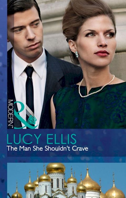 The Man She Shouldn't Crave (Mills & Boon Modern)(Kobo/電子書)