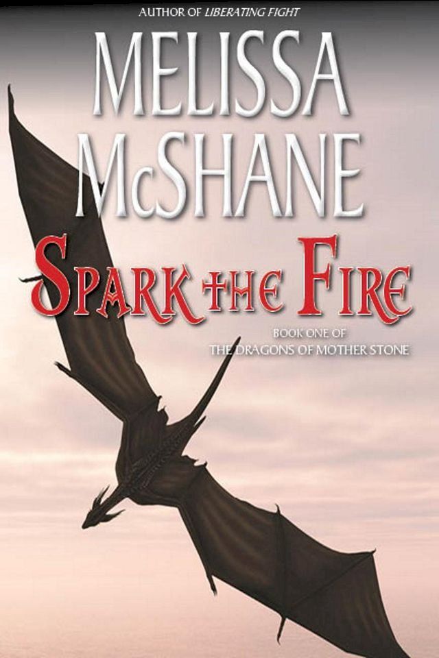  Spark the Fire(Kobo/電子書)