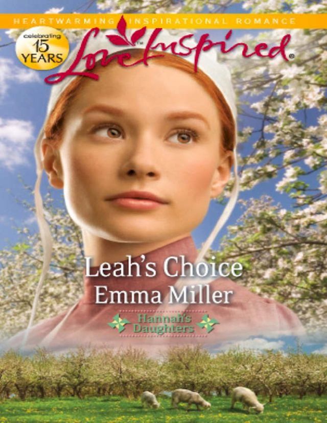  Leah's Choice (Hannah's Daughters, Book 4) (Mills & Boon Love Inspired)(Kobo/電子書)