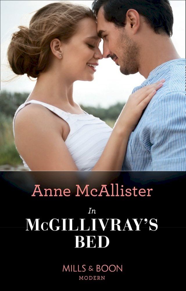  In Mcgillivray's Bed (Mills & Boon Modern)(Kobo/電子書)