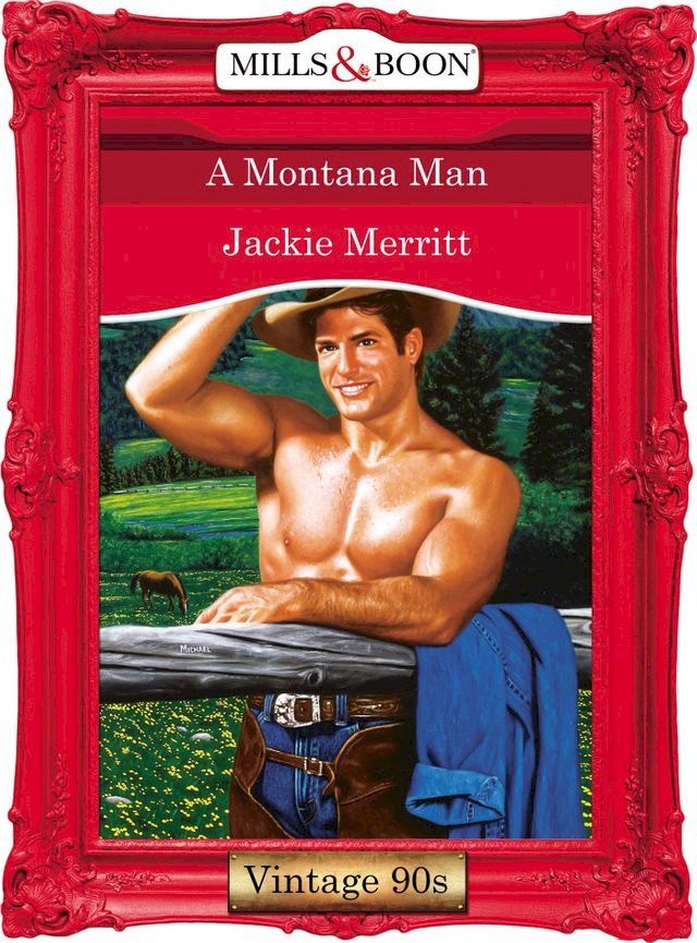  A Montana Man (Mills & Boon Vintage Desire)(Kobo/電子書)