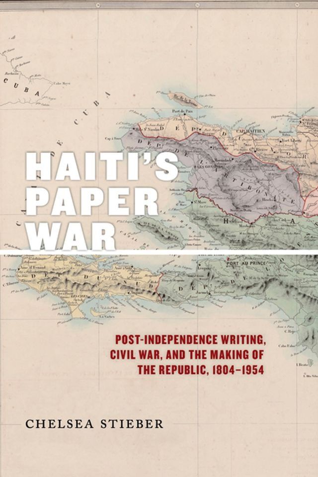  Haiti's Paper War(Kobo/電子書)