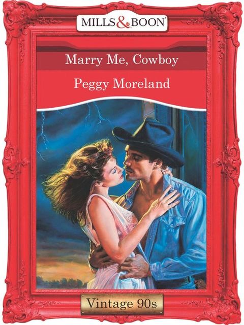 Marry Me, Cowboy (Mills & Boon Vintage Desire)(Kobo/電子書)