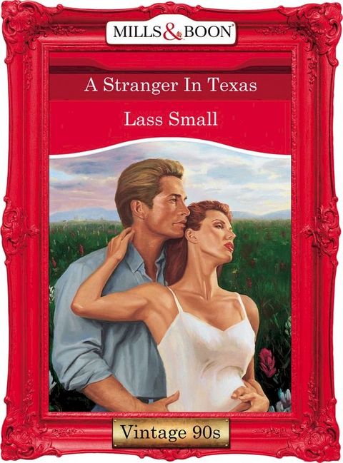 A Stranger In Texas (Mills & Boon Vintage Desire)(Kobo/電子書)