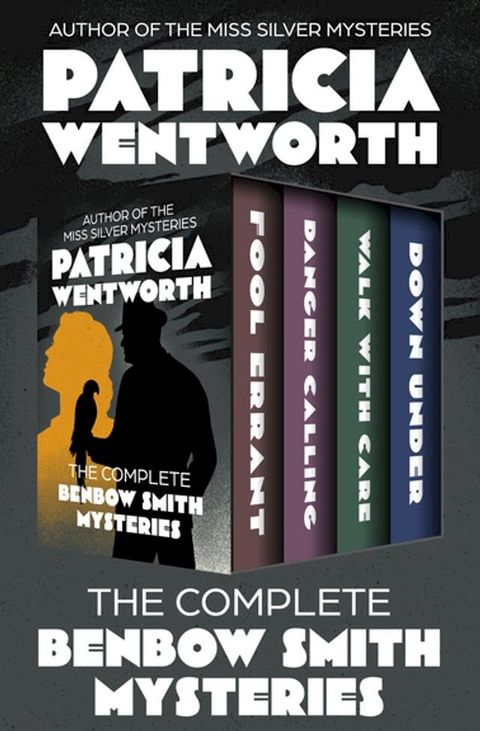 The Complete Benbow Smith Mysteries(Kobo/電子書)