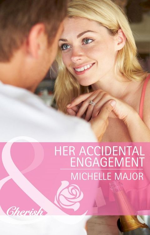 Her Accidental Engagement (Mills & Boon Cherish)(Kobo/電子書)