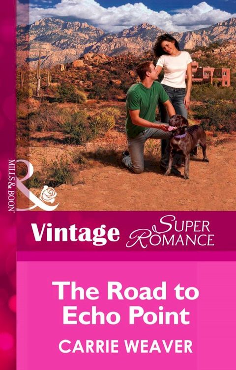 The Road To Echo Point (Mills & Boon Vintage Superromance)(Kobo/電子書)