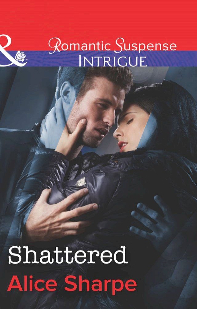  Shattered (The Rescuers, Book 1) (Mills & Boon Intrigue)(Kobo/電子書)