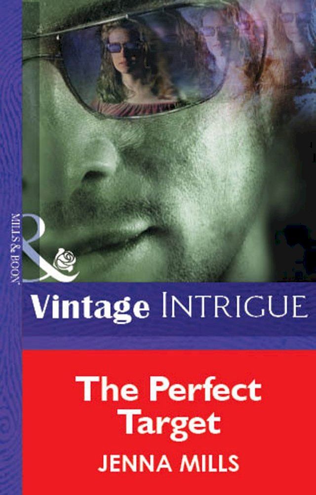  The Perfect Target (Mills & Boon Vintage Intrigue)(Kobo/電子書)