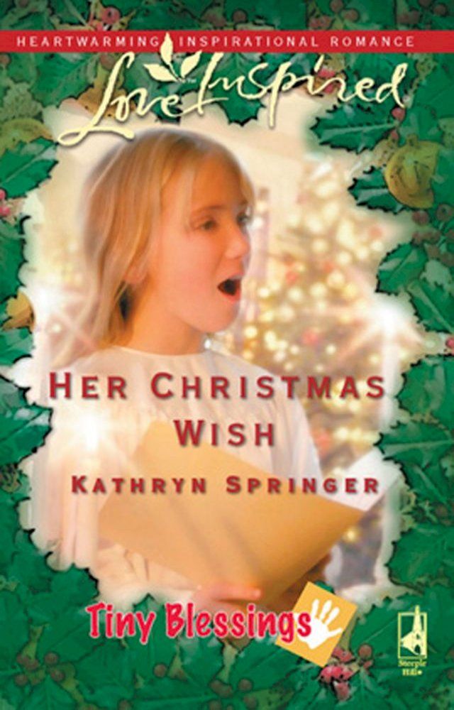  Her Christmas Wish (Tiny Blessings, Book 5) (Mills & Boon Love Inspired)(Kobo/電子書)