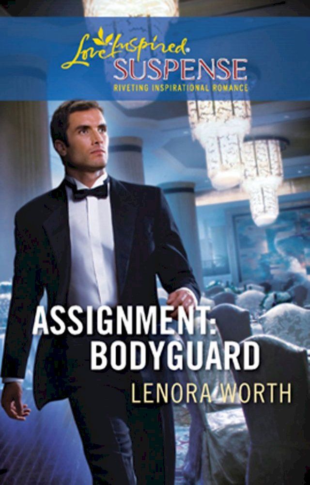  Assignment: Bodyguard (Mills & Boon Love Inspired)(Kobo/電子書)