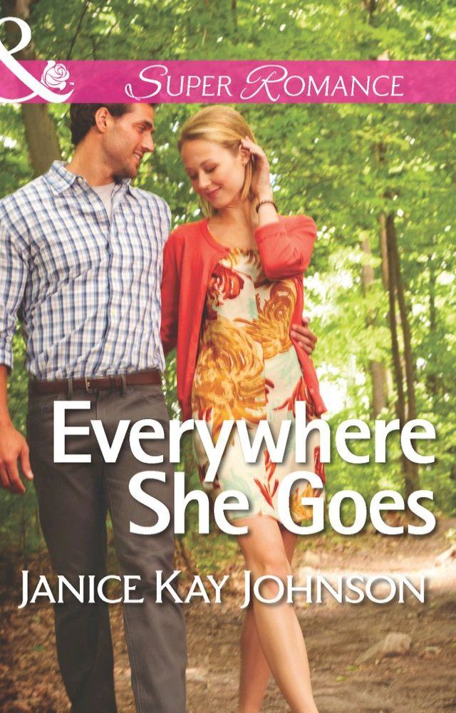  Everywhere She Goes (The Mysteries of Angel Butte, Book 2) (Mills & Boon Superromance)(Kobo/電子書)